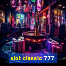 slot classic 777