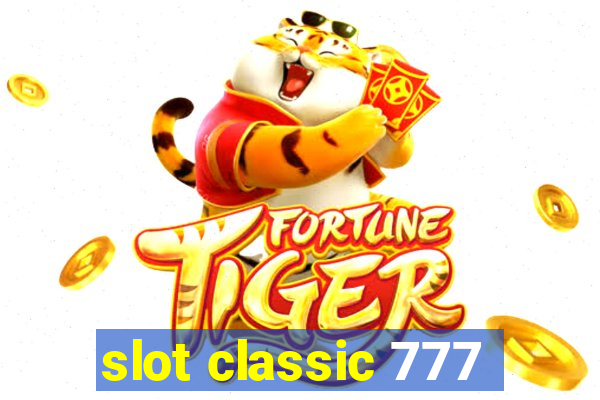 slot classic 777