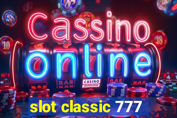 slot classic 777