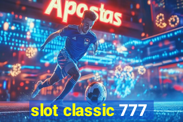 slot classic 777