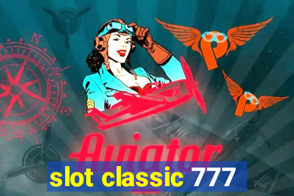 slot classic 777