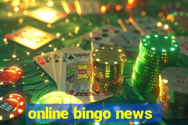 online bingo news