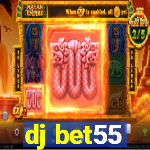 dj bet55