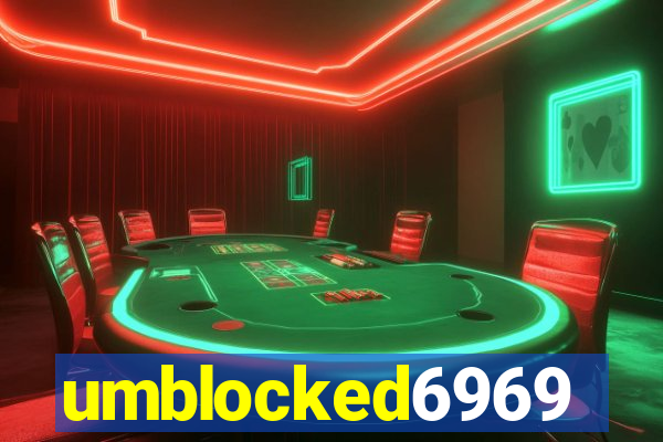 umblocked6969