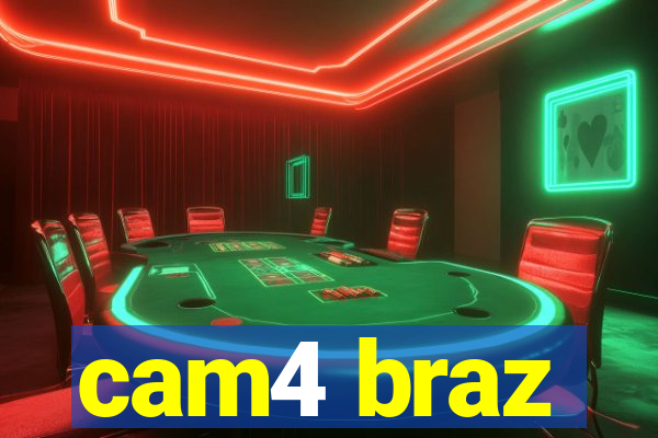 cam4 braz