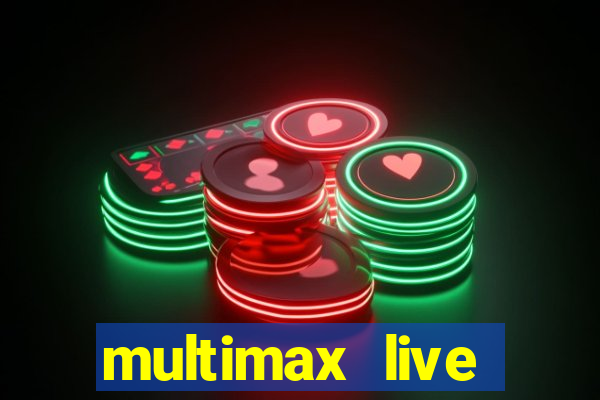 multimax live futebol ao vivo