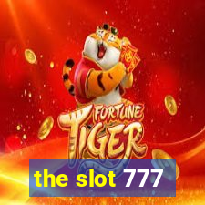 the slot 777