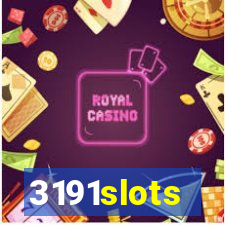 3191slots