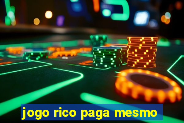 jogo rico paga mesmo