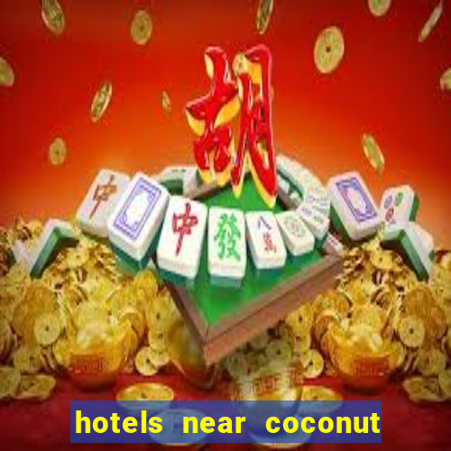 hotels near coconut creek casino