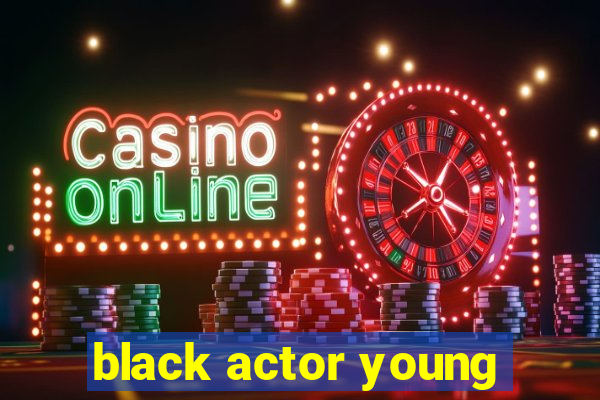 black actor young