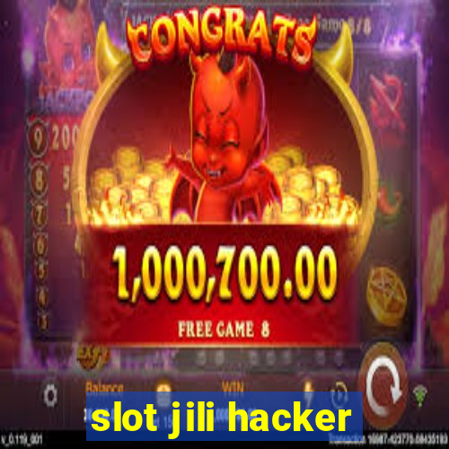 slot jili hacker