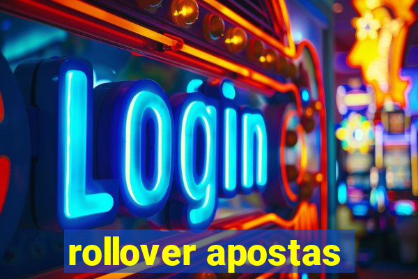 rollover apostas