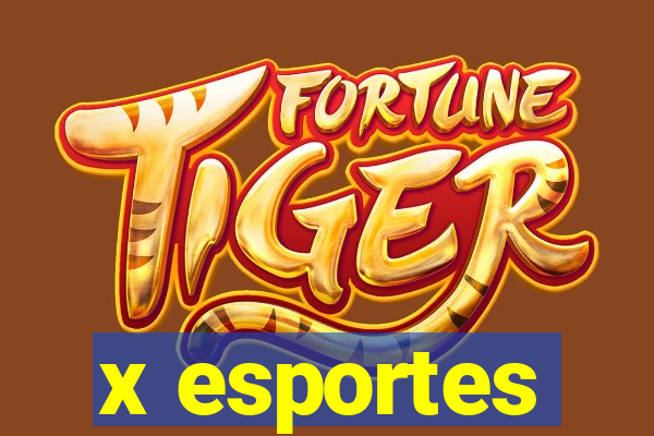 x esportes