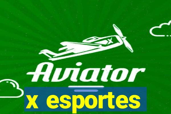 x esportes