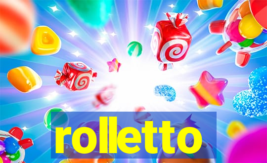 rolletto