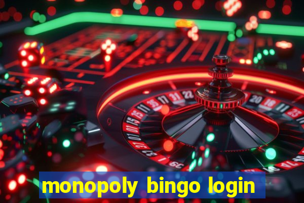 monopoly bingo login