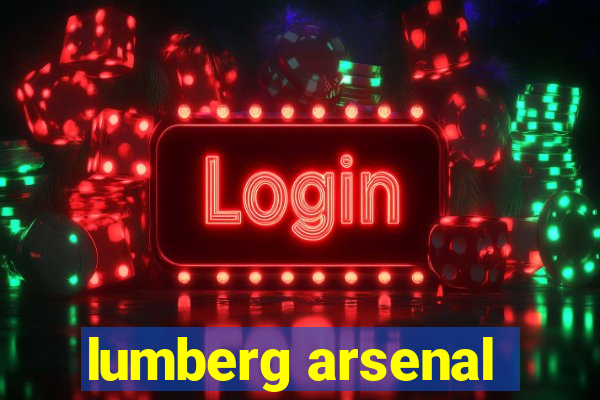 lumberg arsenal