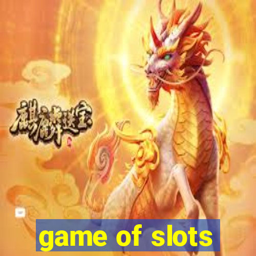 game of slots