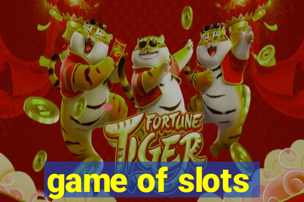 game of slots