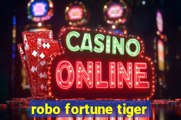 robo fortune tiger