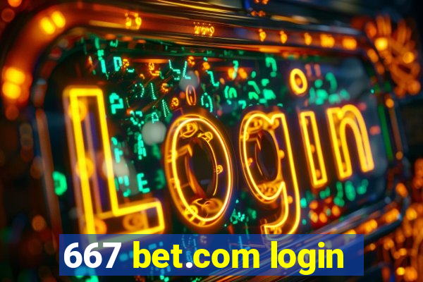 667 bet.com login