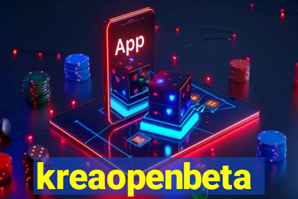 kreaopenbeta