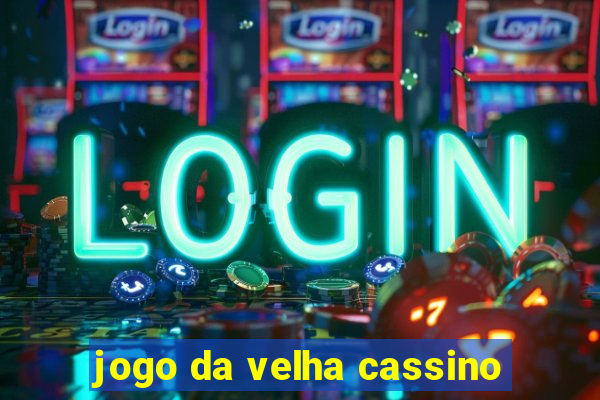 jogo da velha cassino