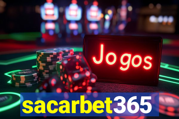 sacarbet365