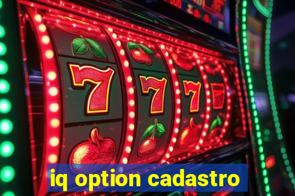 iq option cadastro