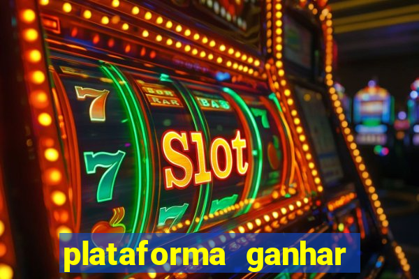 plataforma ganhar dinheiro jogando