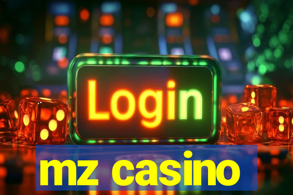 mz casino