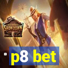 p8 bet