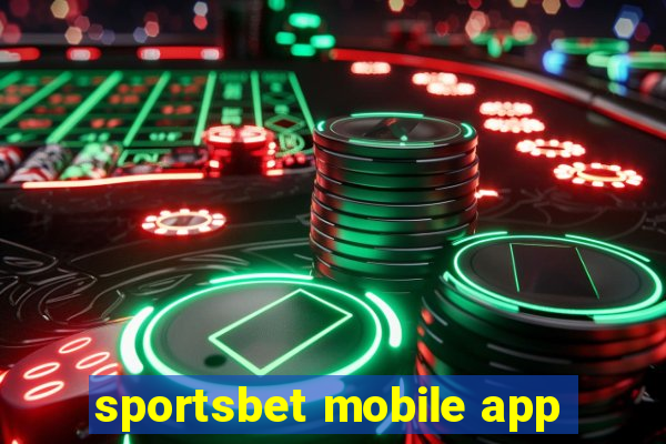 sportsbet mobile app