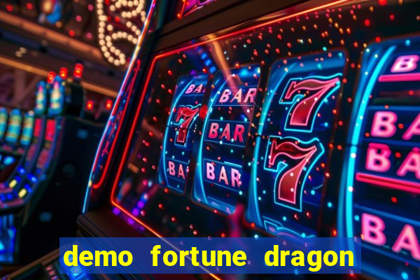 demo fortune dragon com ganho certo