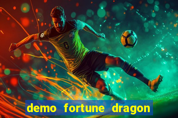 demo fortune dragon com ganho certo