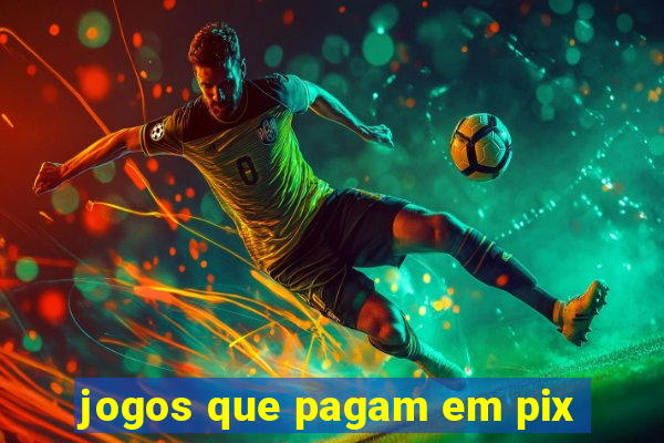 jogos que pagam em pix