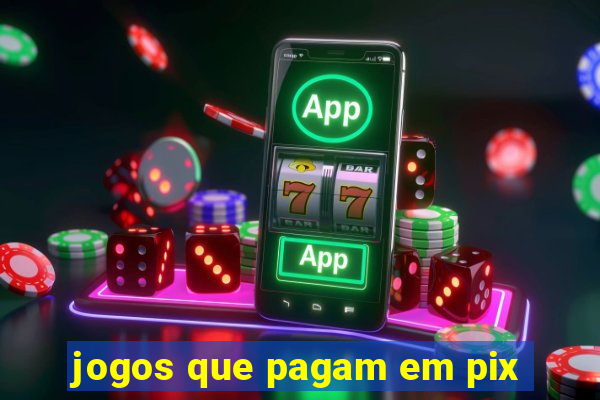 jogos que pagam em pix