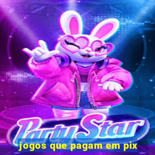 jogos que pagam em pix