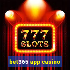 bet365 app casino