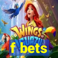 f bets