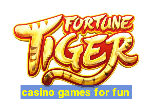 casino games for fun