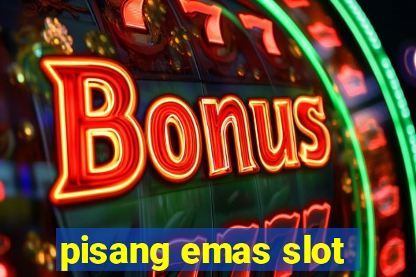 pisang emas slot