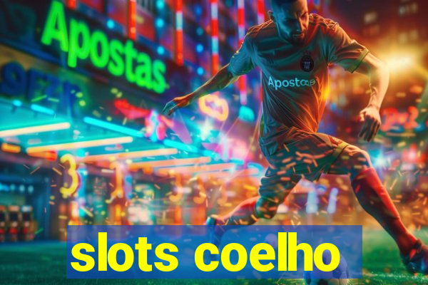 slots coelho