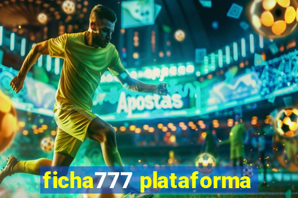 ficha777 plataforma