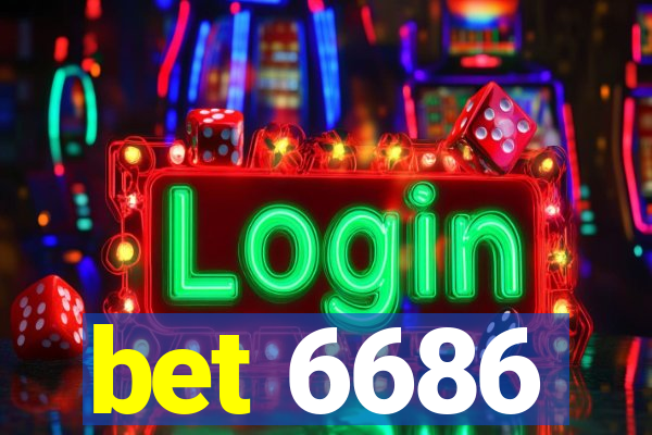 bet 6686