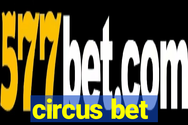 circus bet