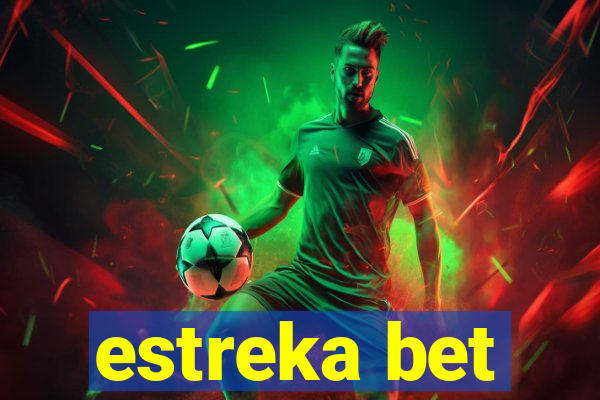 estreka bet