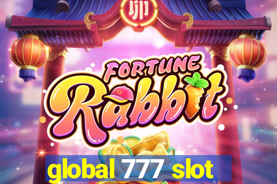 global 777 slot