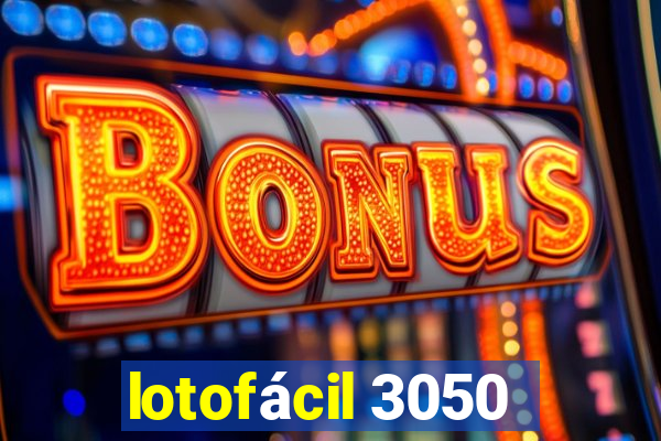 lotofácil 3050